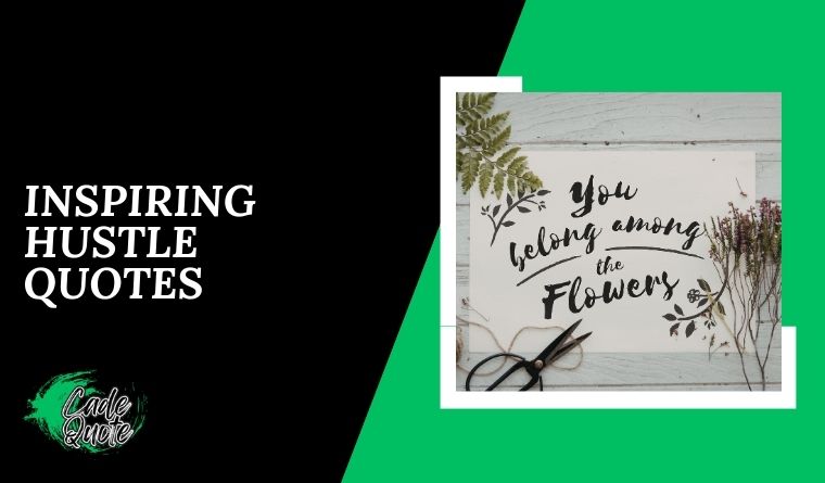 Inspiring Hustle Quotes