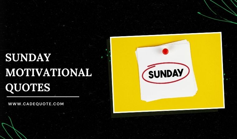 Sunday Motivational Quotes (1)