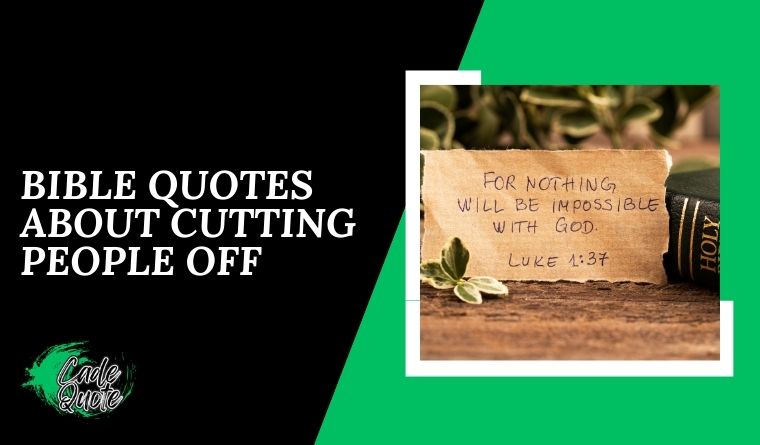 Bible Quotes About Cutting People Off