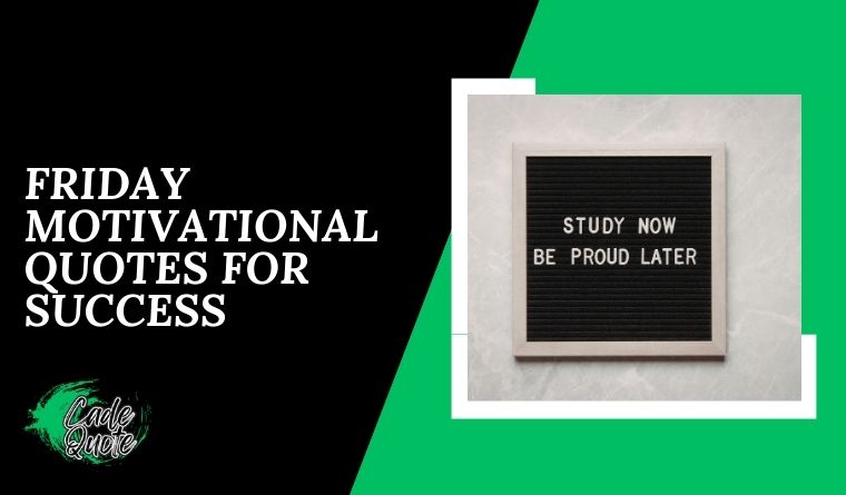 Friday Motivational Quotes For Success