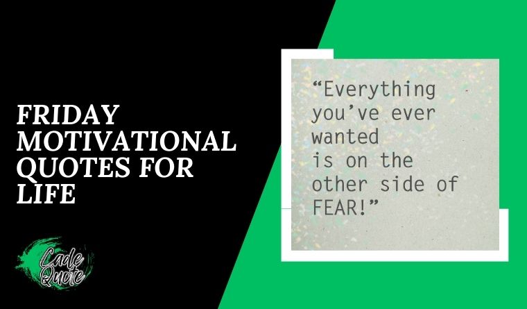 Friday Motivational Quotes for Life