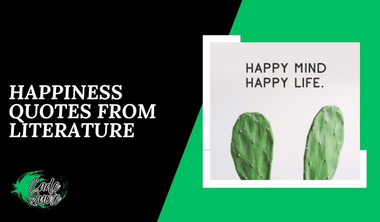 Happiness Quotes From Literature