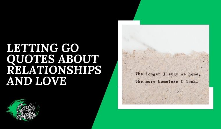 Letting Go Quotes For Instagram