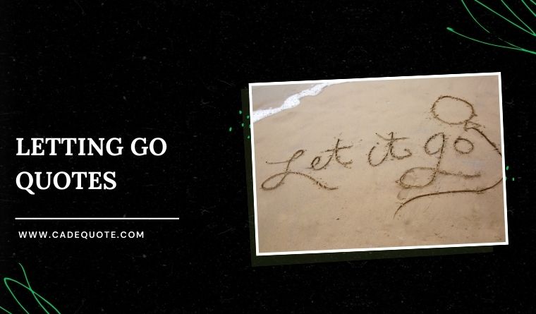 _Letting Go Quotes