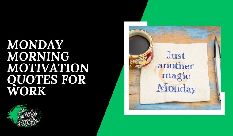 Monday Motivation Quotes for Living in the Moment