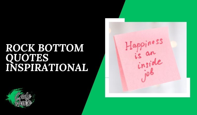 Rock Bottom Quotes Inspirational