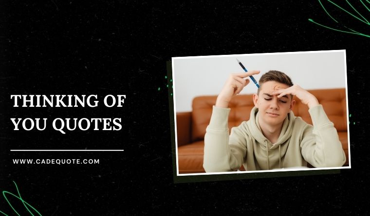 Thinking of You Quotes