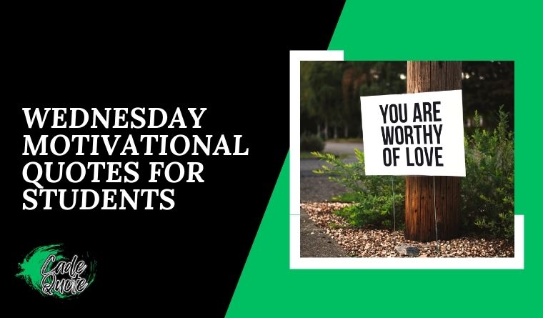 Wednesday Motivational Quotes for Students