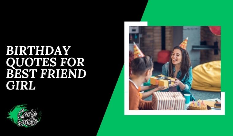 Birthday Quotes for Best Friend Girl
