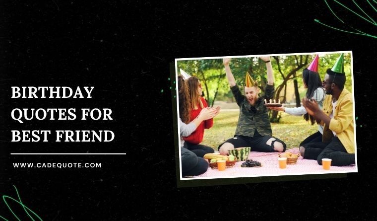 Birthday Quotes for Best Friend