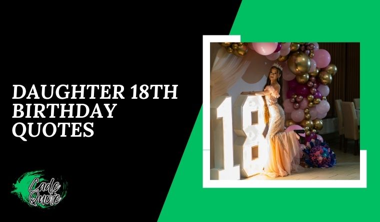 Daughter 18th Birthday Quotes