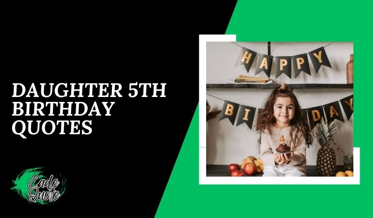 Daughter 5th Birthday Quotes