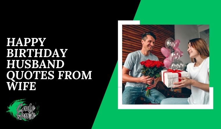 Happy Birthday Husband Quotes From Wife