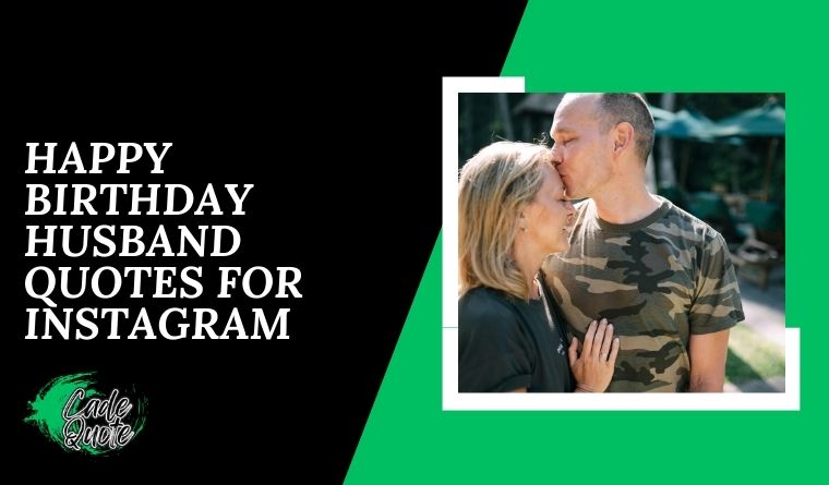 Happy Birthday Husband Quotes for Instagram