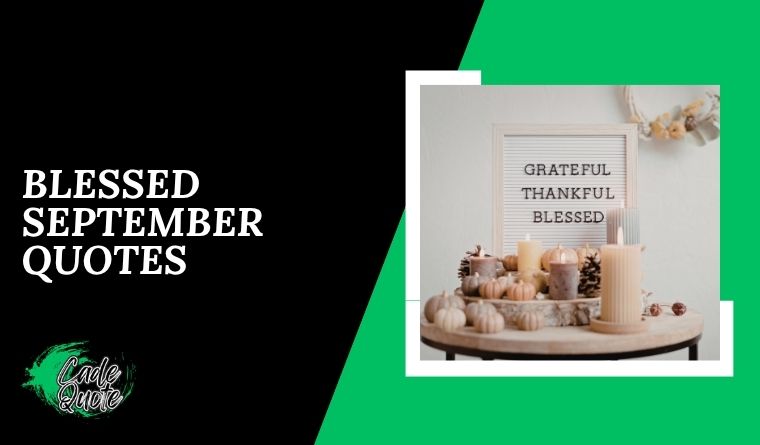 Blessed September Quotes