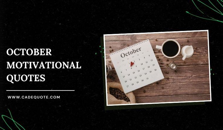 October Motivational Quotes