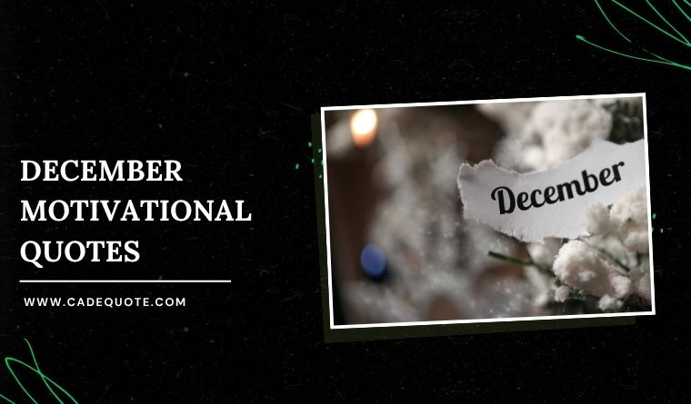 December Motivational Quotes