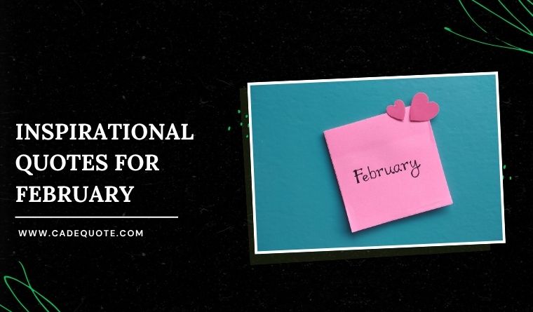 Inspirational Quotes for February