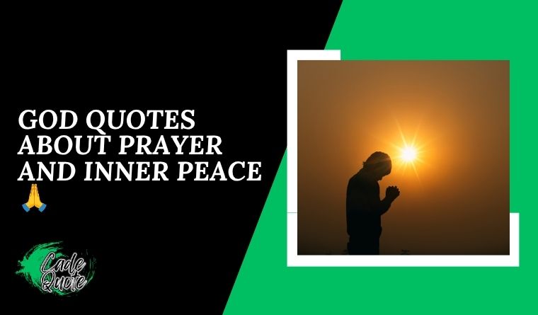 God Quotes About Prayer and Inner Peace 🙏 