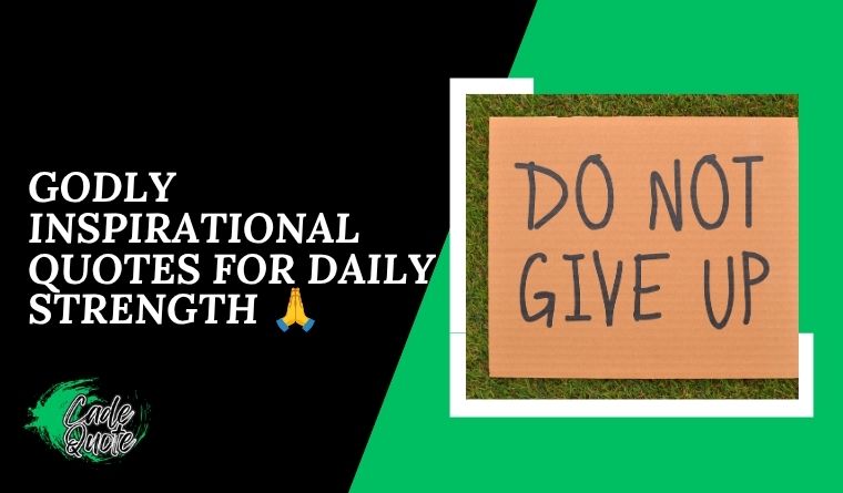 Godly Inspirational Quotes for Daily Strength 🙏