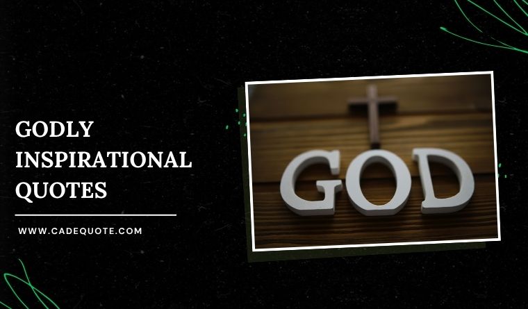 Godly Inspirational Quotes