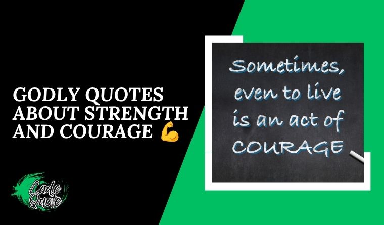 Godly Quotes About Strength and Courage 💪