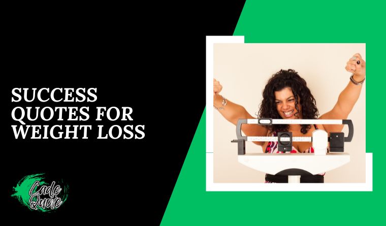 Success Quotes for Weight Loss 🏆