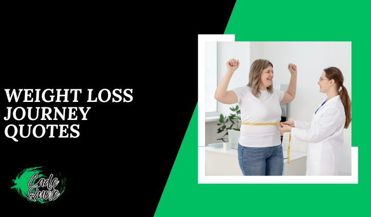 Weight Loss Journey Quotes 🌟