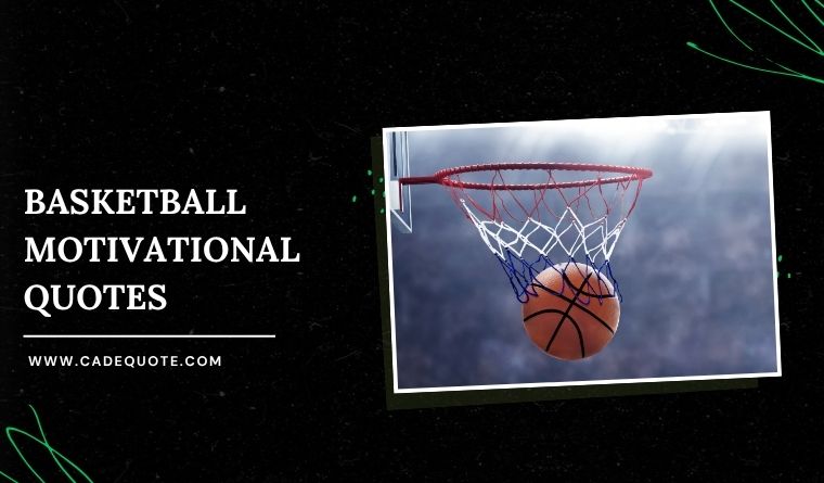 100+ Basketball Motivational Quotes (Dream Big 2026)