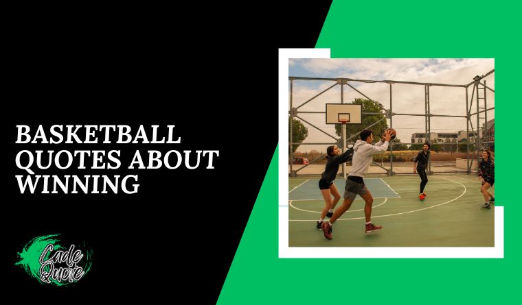 Basketball Quotes About Winning