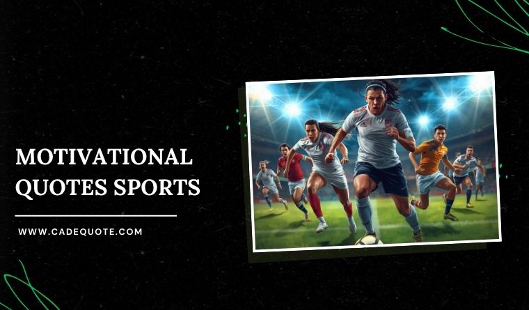Motivational Quotes Sports