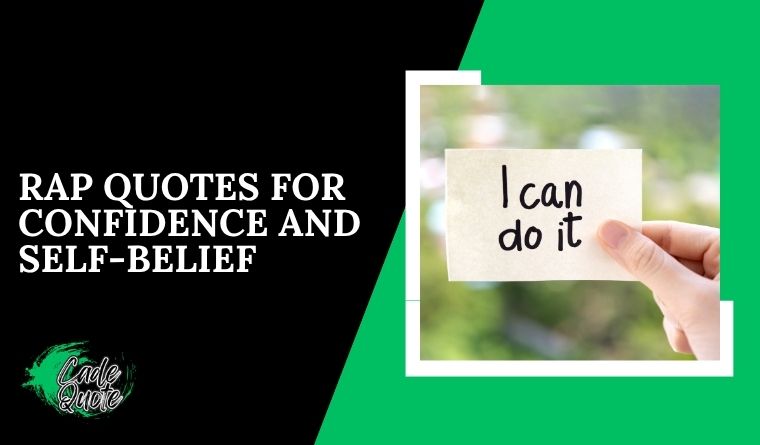 Rap Quotes for Confidence and Self-Belief