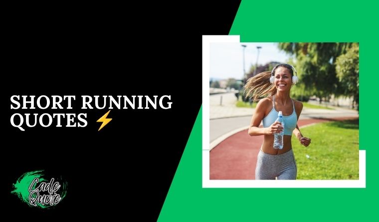 Short Running Quotes ⚡